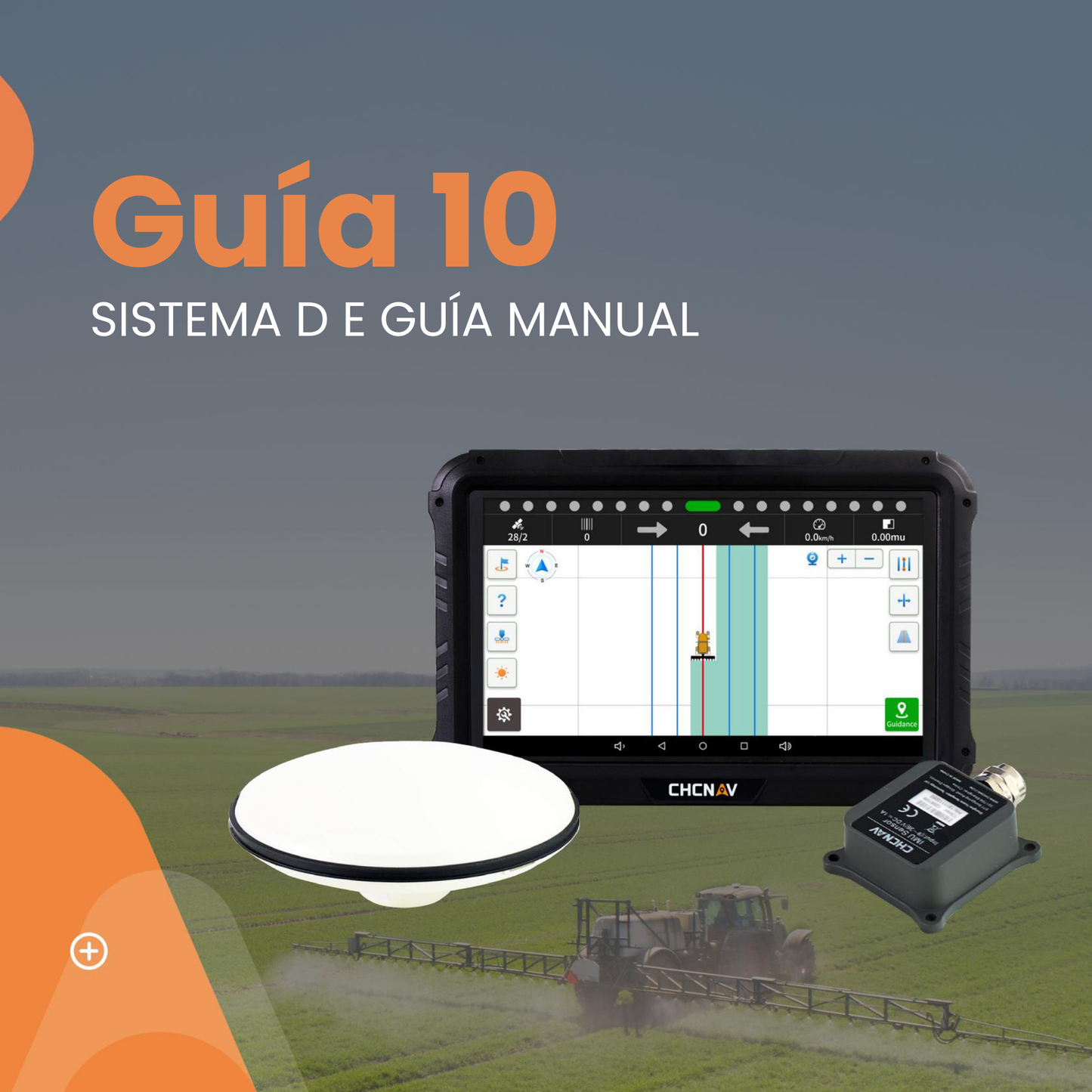 Banderillero Satelital para Tractor- GPS para Tractor - GUIDE 10 - CHCNAV